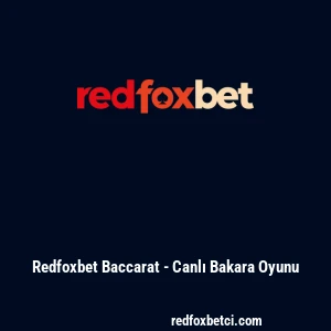 Redfoxbet Baccarat - Canlı Bakara Oyunu