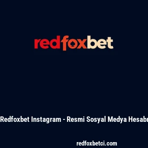 Redfoxbet Instagram - Resmi Sosyal Medya Hesabı