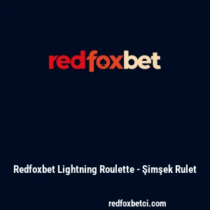 Redfoxbet Lightning Roulette - Şimşek Rulet